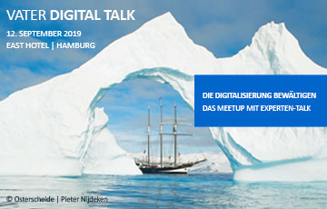 Vater Digital Talk – The MeetUp on Digitalization